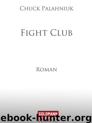 Fight Club: Roman (German Edition) by Palahniuk Chuck