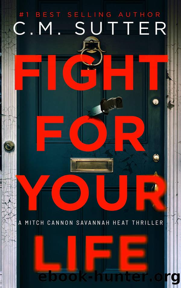 Fight For Your Life by C. M. Sutter