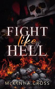 Fight Like Hell: A Paranormal Romance by McKenna Cross