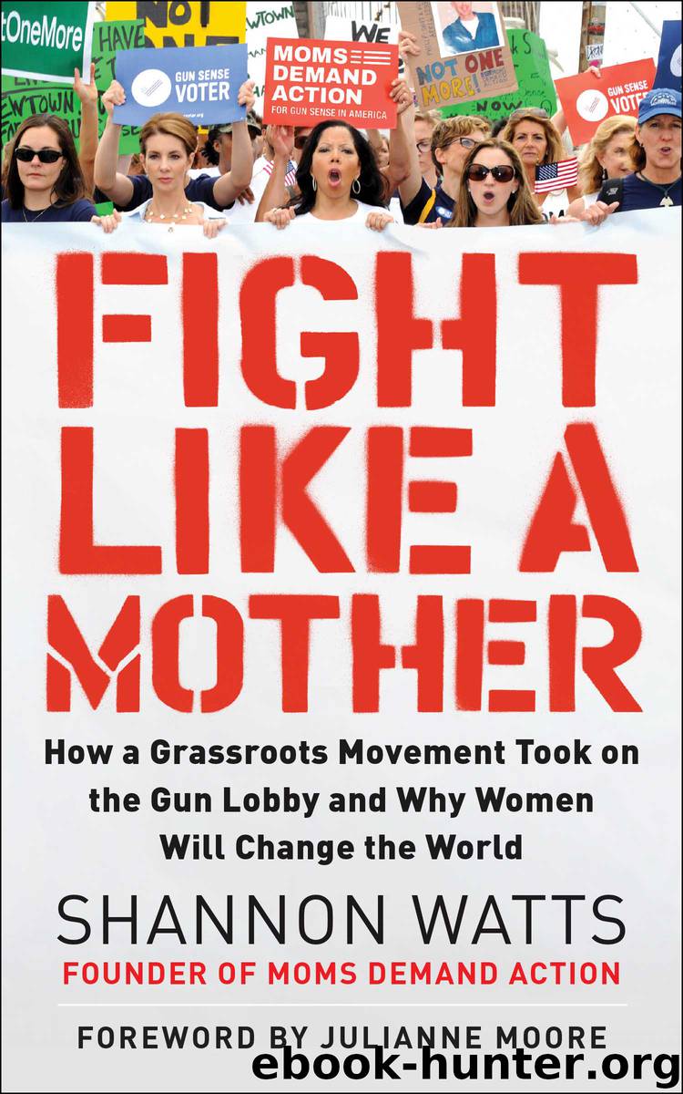 Fight Like a Mother by Shannon Watts