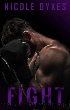 Fight by Nicole Dykes