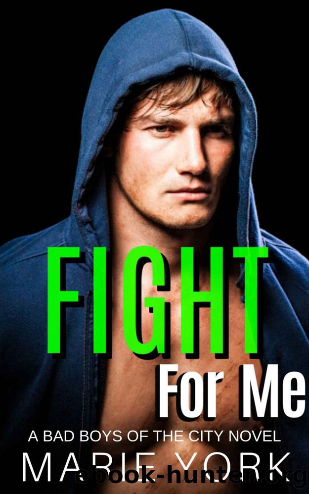 Fight for Me by York Marie