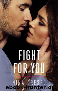 Fight for You by Nina Crespo