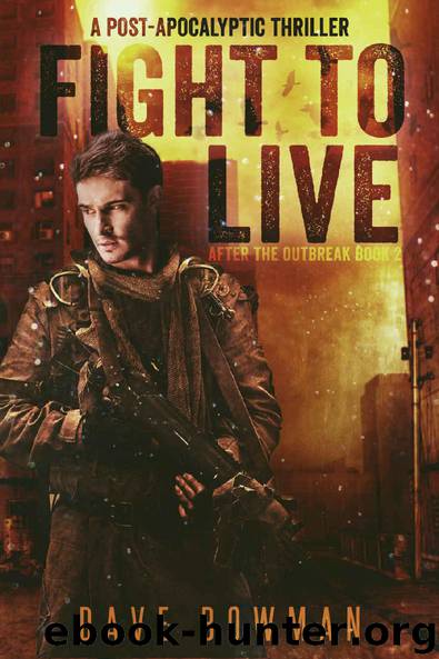 Fight to Live by Dave Bowman