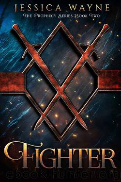Fighter (Prophecy Series Book 2) by Jessica Wayne