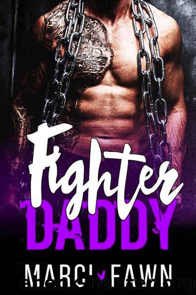 Fighter Daddy: A Bad Boy Secret Baby MMA Sports Romance by Marci Fawn
