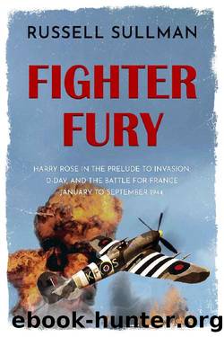 Fighter Fury: A gripping WWII aviation thriller by Russell Sullman
