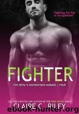 Fighter: The Devil's Highwaymen Nomads #4 by Claire C Riley