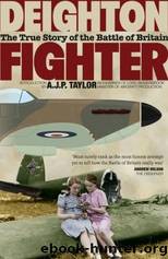 Fighter: The True Story of the Battle of Britain by Deighton Len