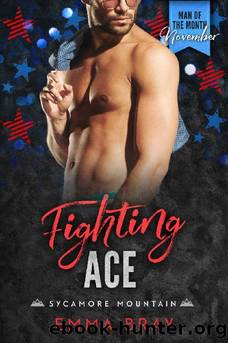 Fighting Ace: A Man of the Month Club Novella: A small-town age-gap instalove military romance by Emma Bray
