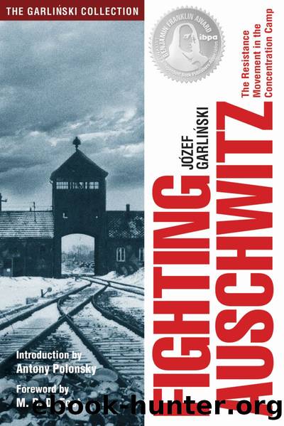Fighting Auschwitz by Jozef Garlinski