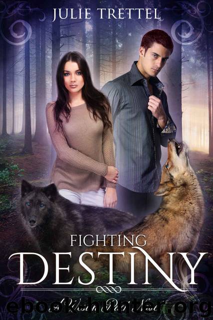 Fighting Destiny (Westin Pack Book 2) by Julie Trettel