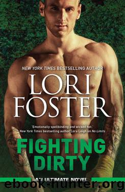 Fighting Dirty (Ultimate #4) by Lori Foster