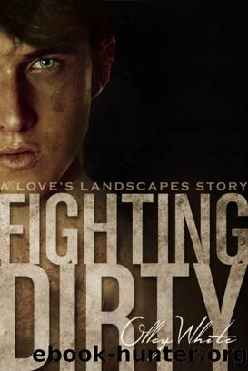 Fighting Dirty by Olley White