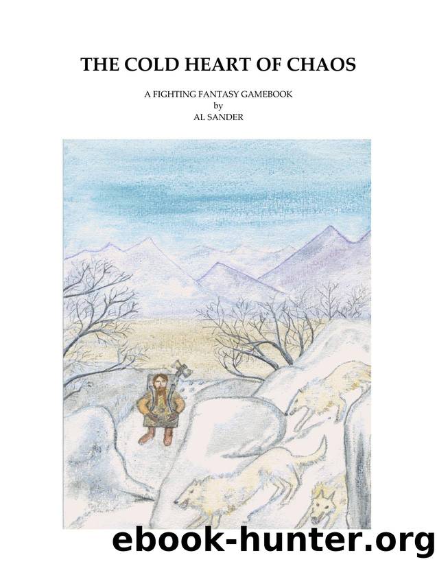 Fighting Fantasy Amateur The Cold Heart of Chaos by Unknown