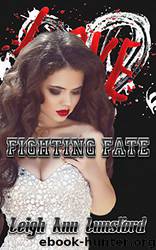 Fighting Fate (Endgame #4) by Leigh Ann Lunsford