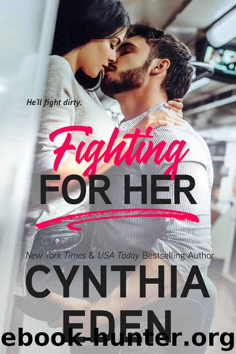 Fighting For Her (Wilde Ways Book 5) by Cynthia Eden