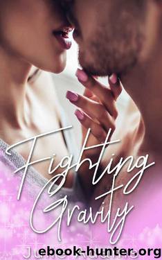 Fighting Gravity by Julie Adams