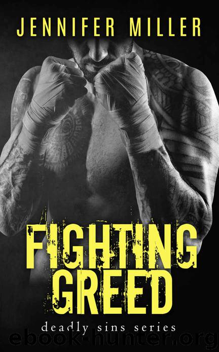 Fighting Greed by Miller Jennifer