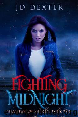 Fighting Midnight: Ankarrah Chronicles Book Two: A Paranormal Urban Fantasy by J.D. Dexter