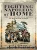 Fighting Napoleon at Home: The Real Story of a Nation at War With Itself by Paul L. Dawson
