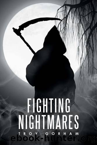 Fighting Nightmares by Troy Gorham
