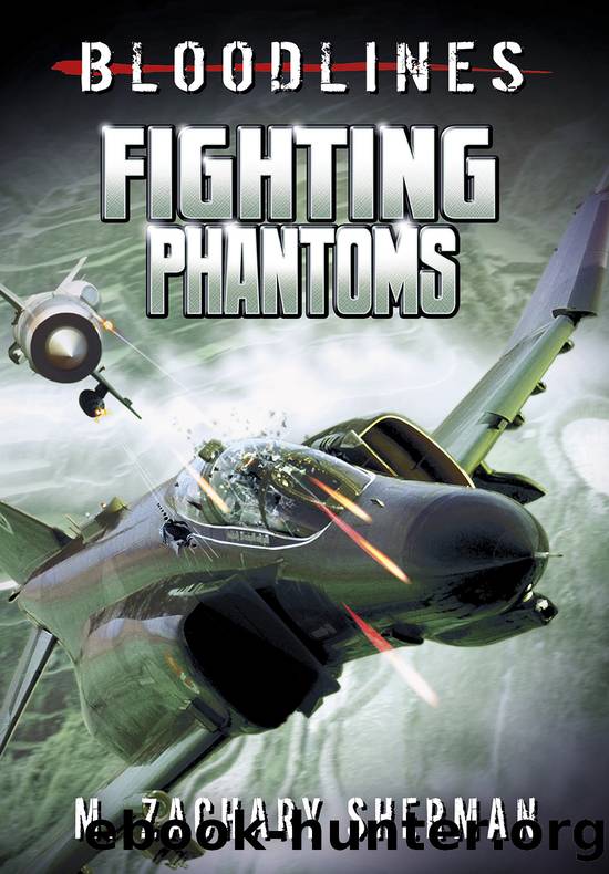 Fighting Phantoms by M. Zachary Sherman