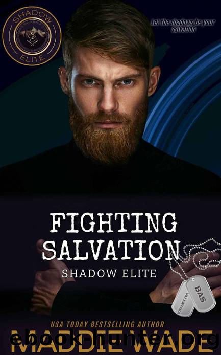 Fighting Salvation: A Shadow Elite Novel by Maddie Wade