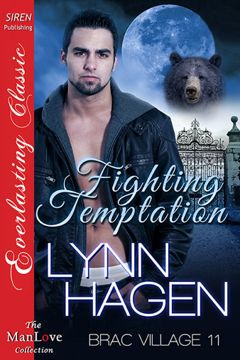 Fighting Temptation [Brac Village 11] (Siren Publishing Everlasting Classic ManLove) by Lynn Hagen