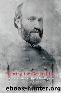 Fighting for General Lee by Sheridan R. Barringer
