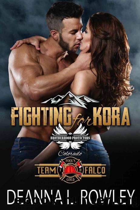 Fighting for Kora: Brotherhood Protectors World (Team Falco Book 4) by Deanna L. Rowley & Brotherhood Protectors World
