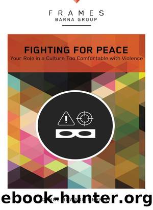 Fighting for Peace by Barna Group