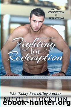 Fighting for Redemption (The Elite Book 4) by Nicole Flockton