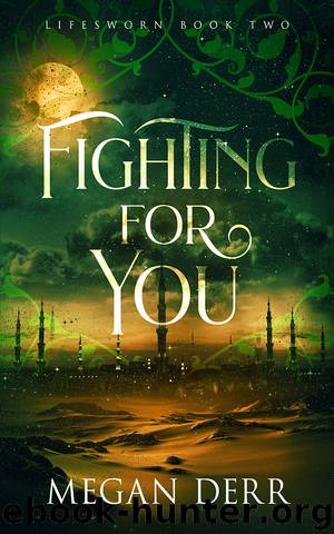 Fighting for You by Megan Derr