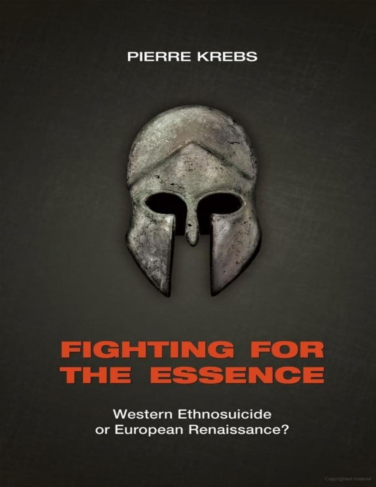Fighting for the Essence by Pierre Krebs