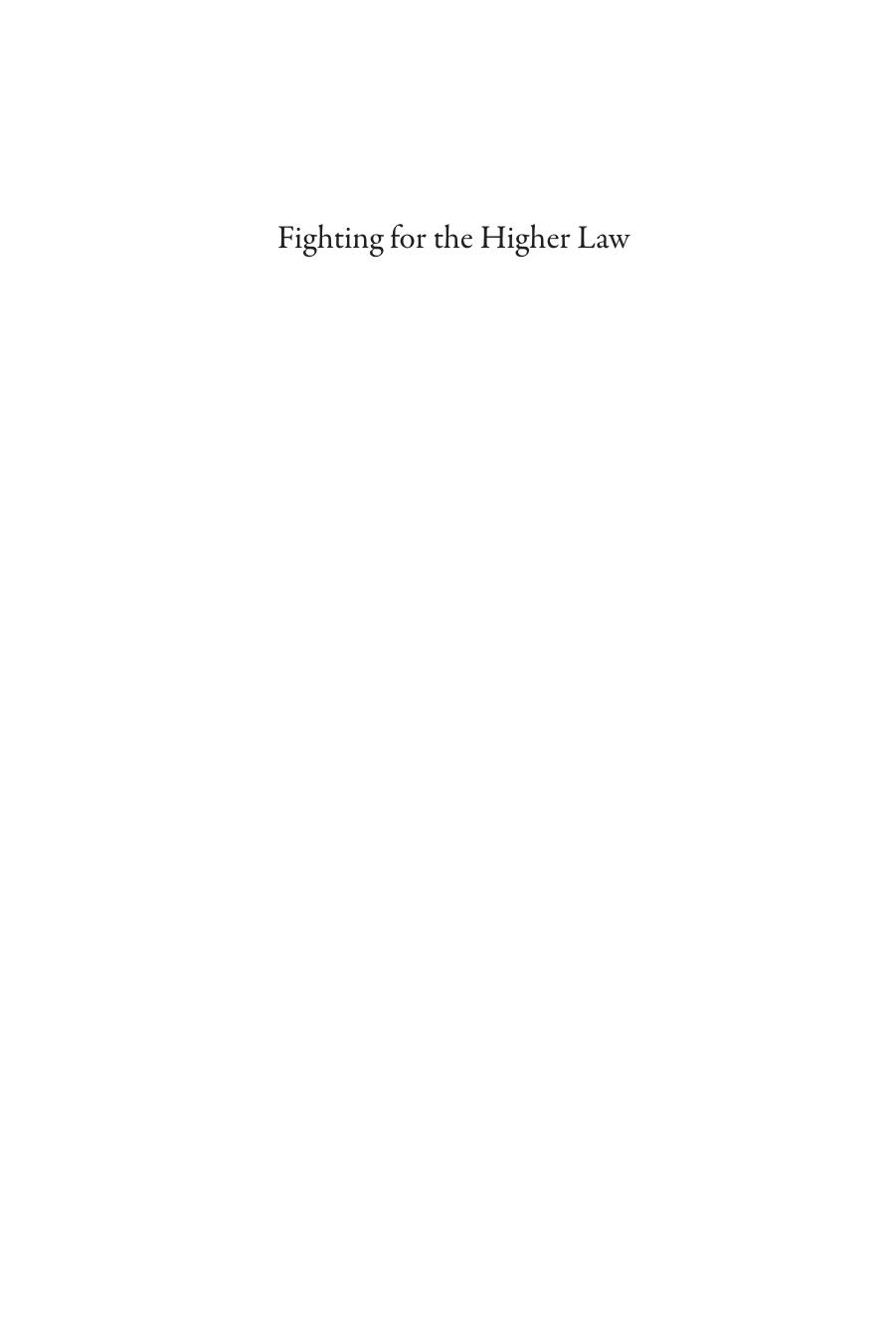 Fighting for the Higher Law: Black and White Transcendentalists against Slavery by Peter Wirzbicki