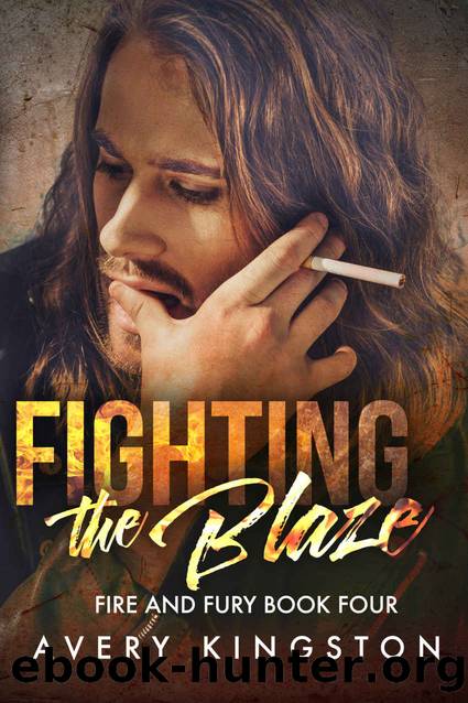 Fighting the Blaze by Avery Kingston