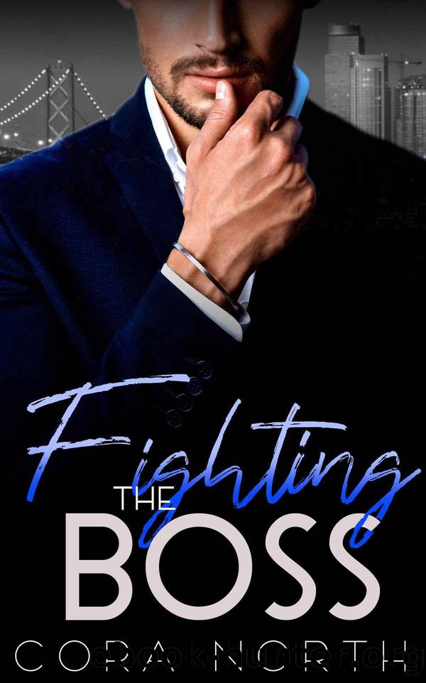 Fighting the Boss: An Enemies-to-Lovers Romance (Golden Gate Billionaires Book 2) by Cora North