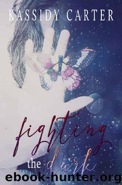 Fighting the Dark by Kassidy Carter