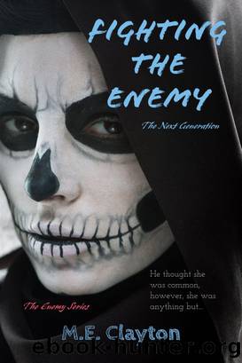 Fighting the Enemy by M.E. Clayton