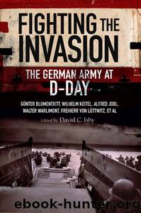 Fighting the Invasion by David C Isby