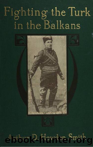 Fighting the Turk in the Balkans (1908) by Howden Smith