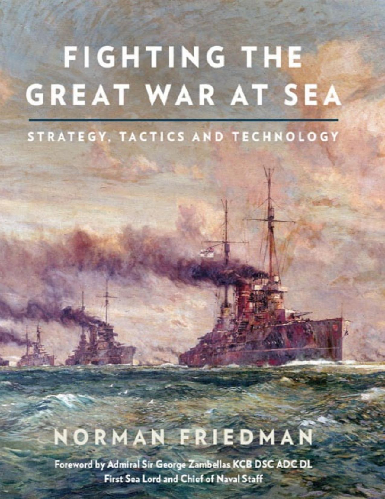 Fighting the great war at sea : strategy, tactics and technology - PDFDrive.com by Norman Friedman