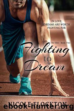 Fighting to Dream (The Elite Book 2) by Flockton Nicole