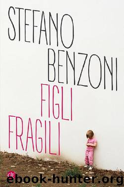 Figli fragili by Stefano Benzoni