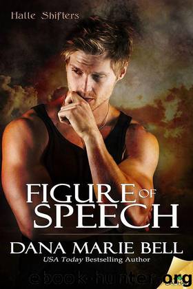 Figure of Speech (Halle Shifters) by Bell Dana Marie