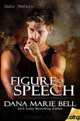Figure of Speech by Bell Dana Marie