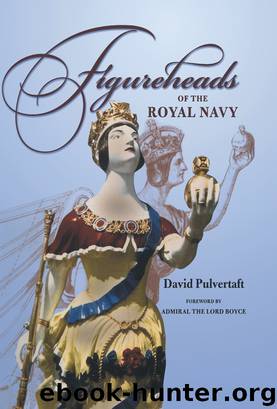 Figureheads of the Royal Navy by David Pulvertaft