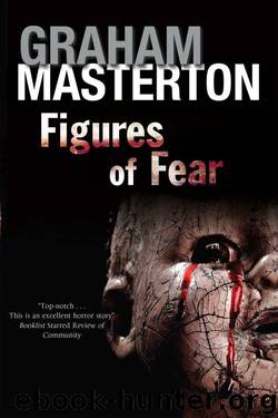 Figures of Fear: An anthology by Graham Masterton