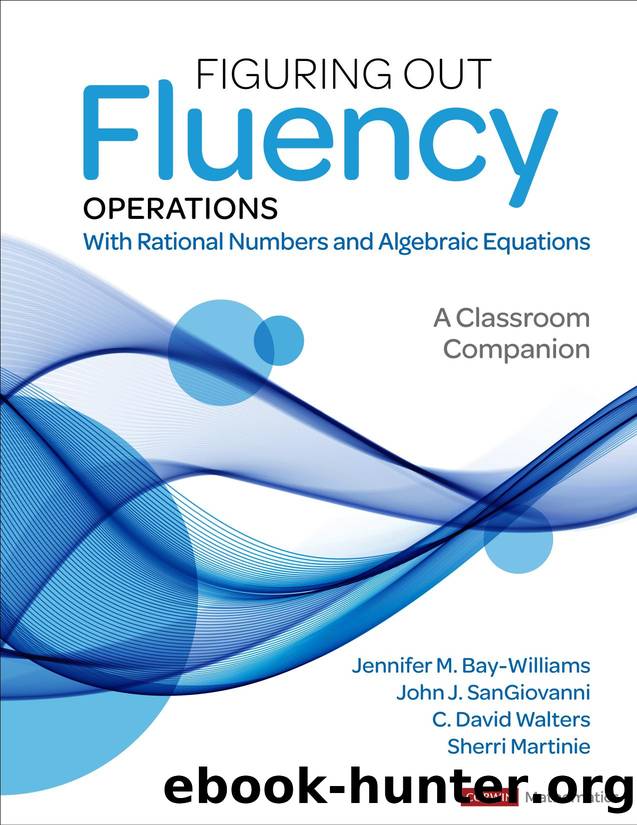 Figuring Out Fluency: Operations With Rational Numbers and Algebraic Equations by Bay-Williams Jennifer M.;SanGiovanni John J.;Walters C. David;Martinie Sherri L.;